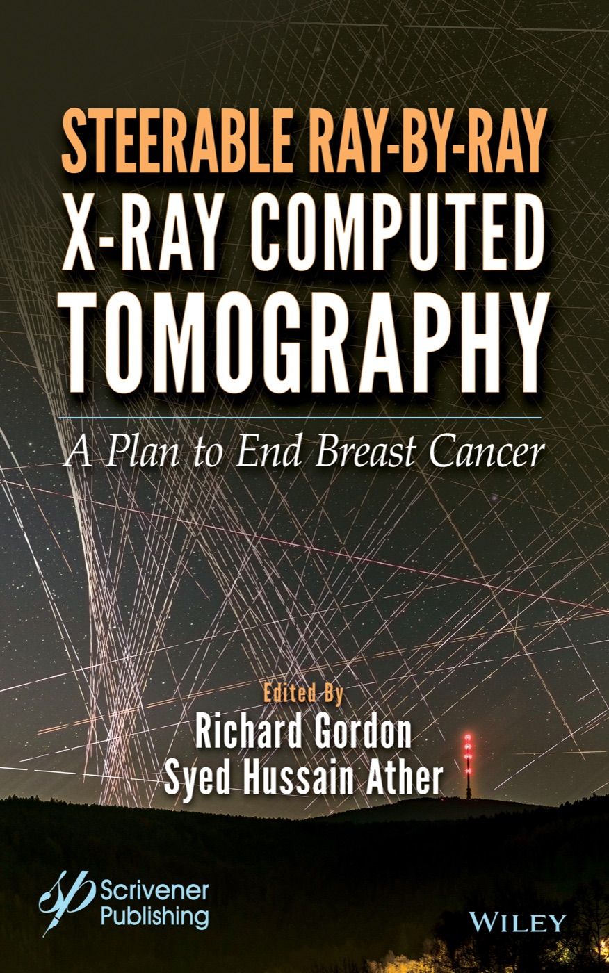 Book cover for Steerable Ray-by-Ray X-Ray Computed Tomography: A Plan to End Breast Cancer